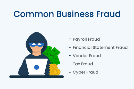 Common business fraud that you should keep an eye on. 